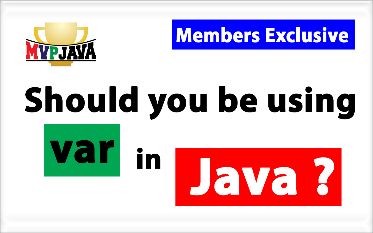 The Controversy of var in Java